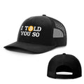 Bitcoin I Told You So Hats