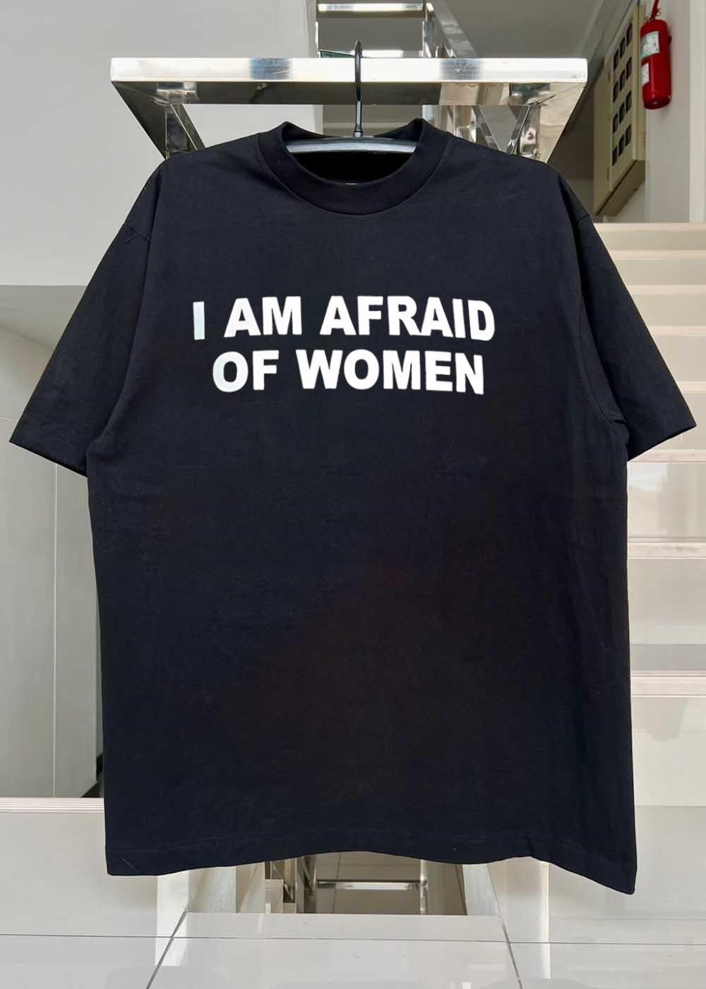 Funny Quote I Am Afraid of Women Unisex Graphic T-Shirt