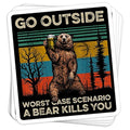 Go Outside Worst Case Scenario Vinyl Sticker
