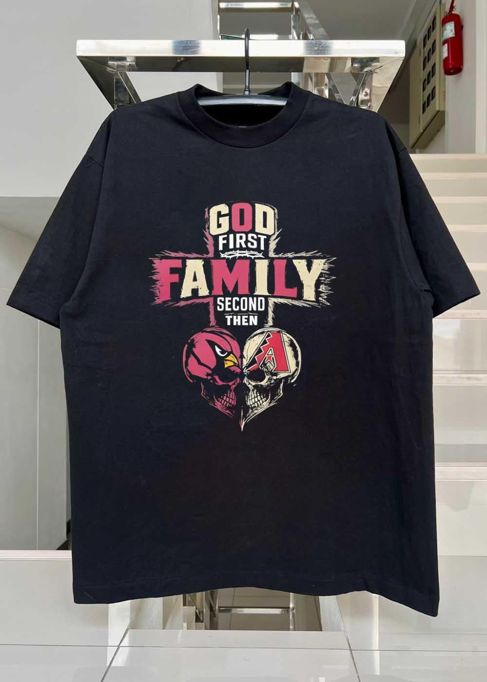 God First Family Second Then Arizona Cardinals Arizona Diamondbacks Skull shirt