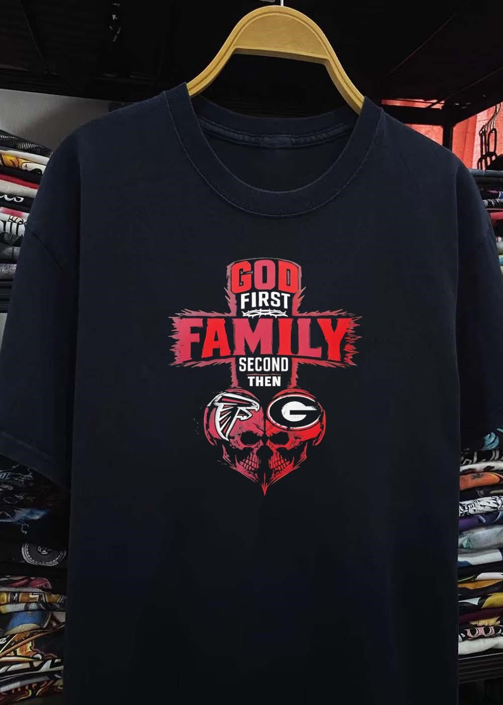 God First Family Second Then Atlanta Falcons Georgia Bulldogs Skull shirt
