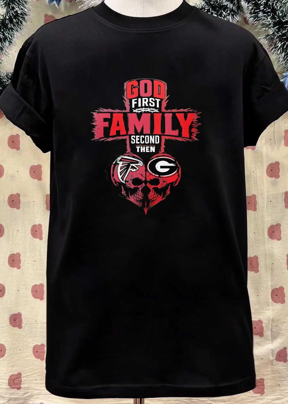 God First Family Second Then Atlanta Falcons Georgia Bulldogs Skull shirt