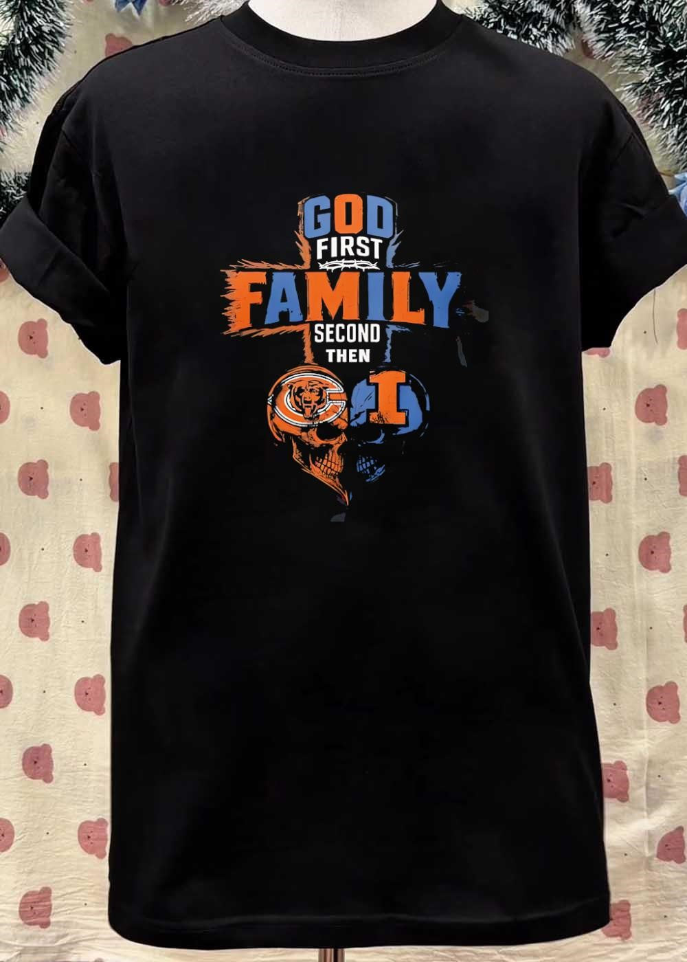 God First Family Second Then Bears Illinois Skull shirt
