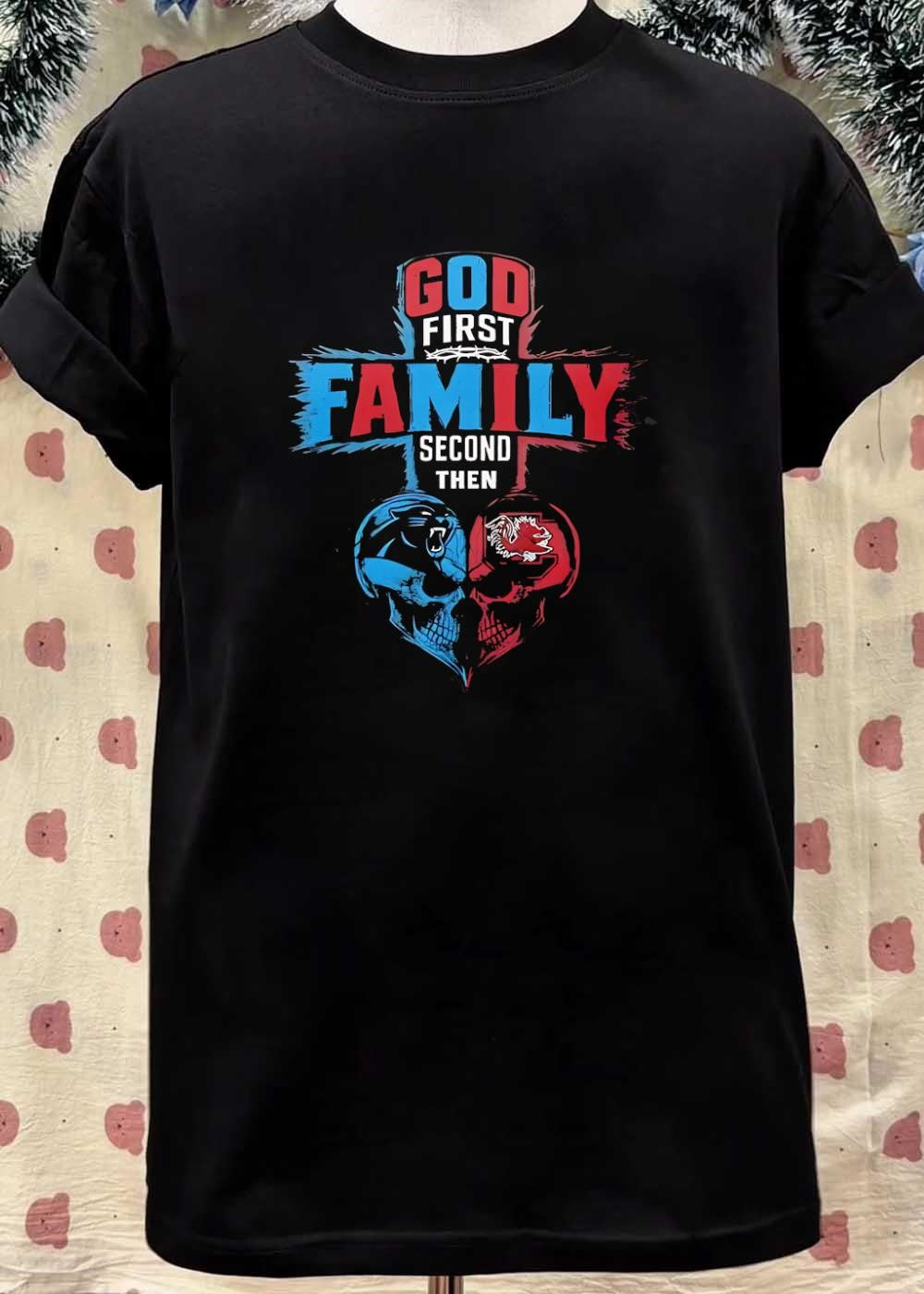 God First Family Second Then Carolina Panthers South Carolina Gamecocks Skull shirt