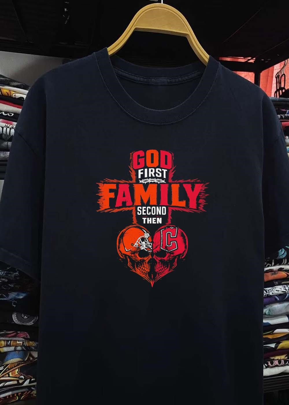 God First Family Second Then Cleveland Browns And Cleveland Guardians Skull shirt