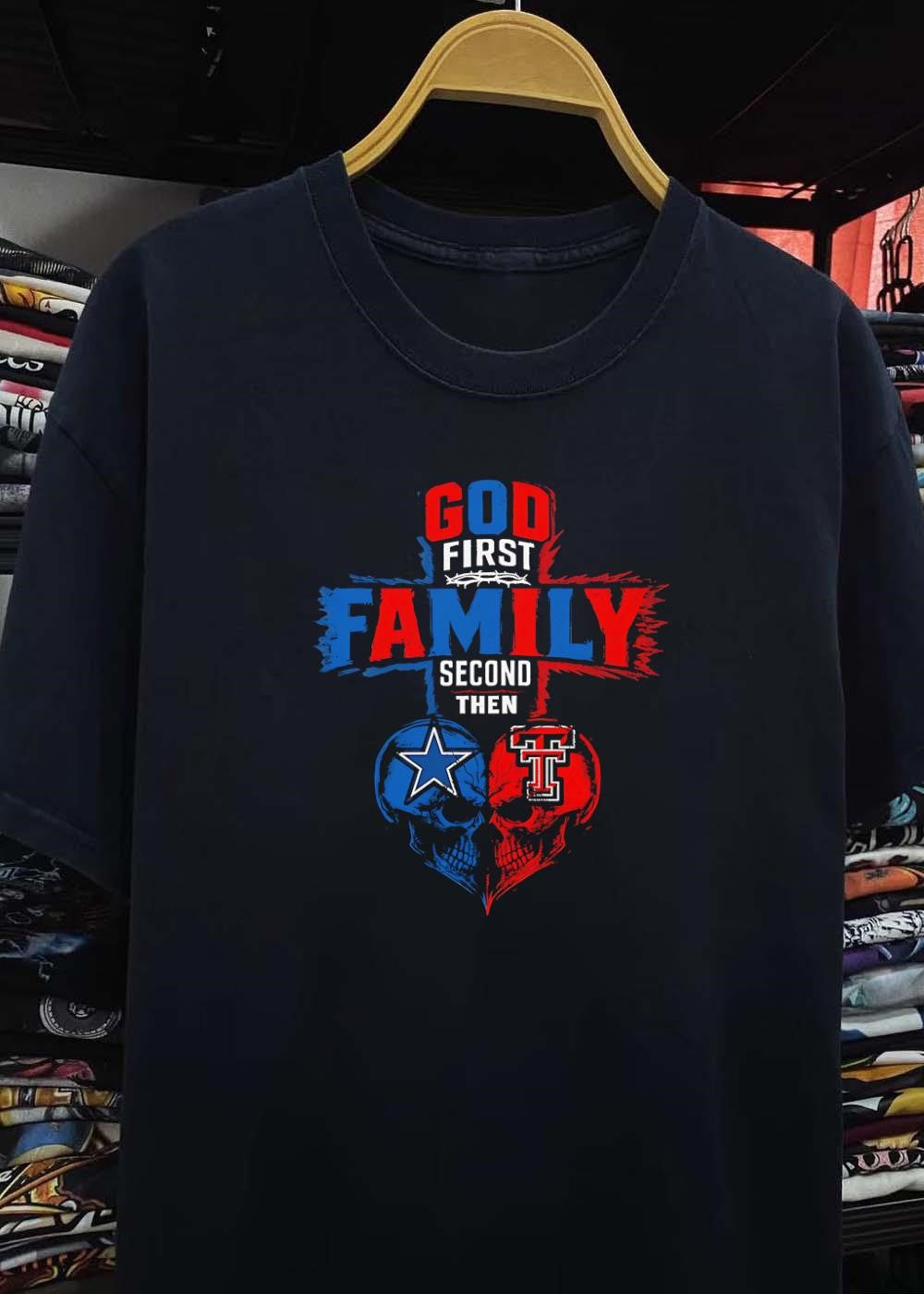 God First Family Second Then Dallas Cowboys Texas Tech Red Raiders Skulls shirt