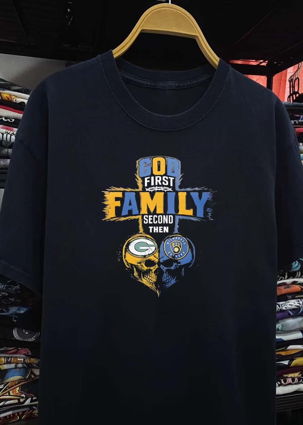 God First Family Second Then Green Bay Packers Milwaukee Brewers Skull shirt