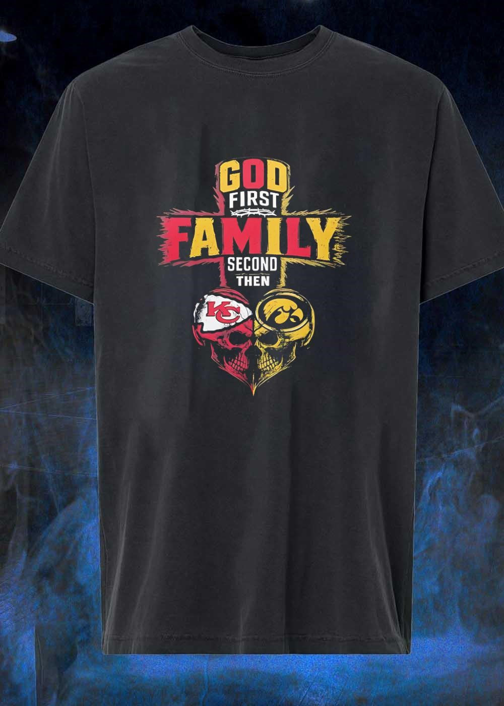 God First Family Second Then Kansas City Chiefs Iowa Hawkeyes Skull shirt