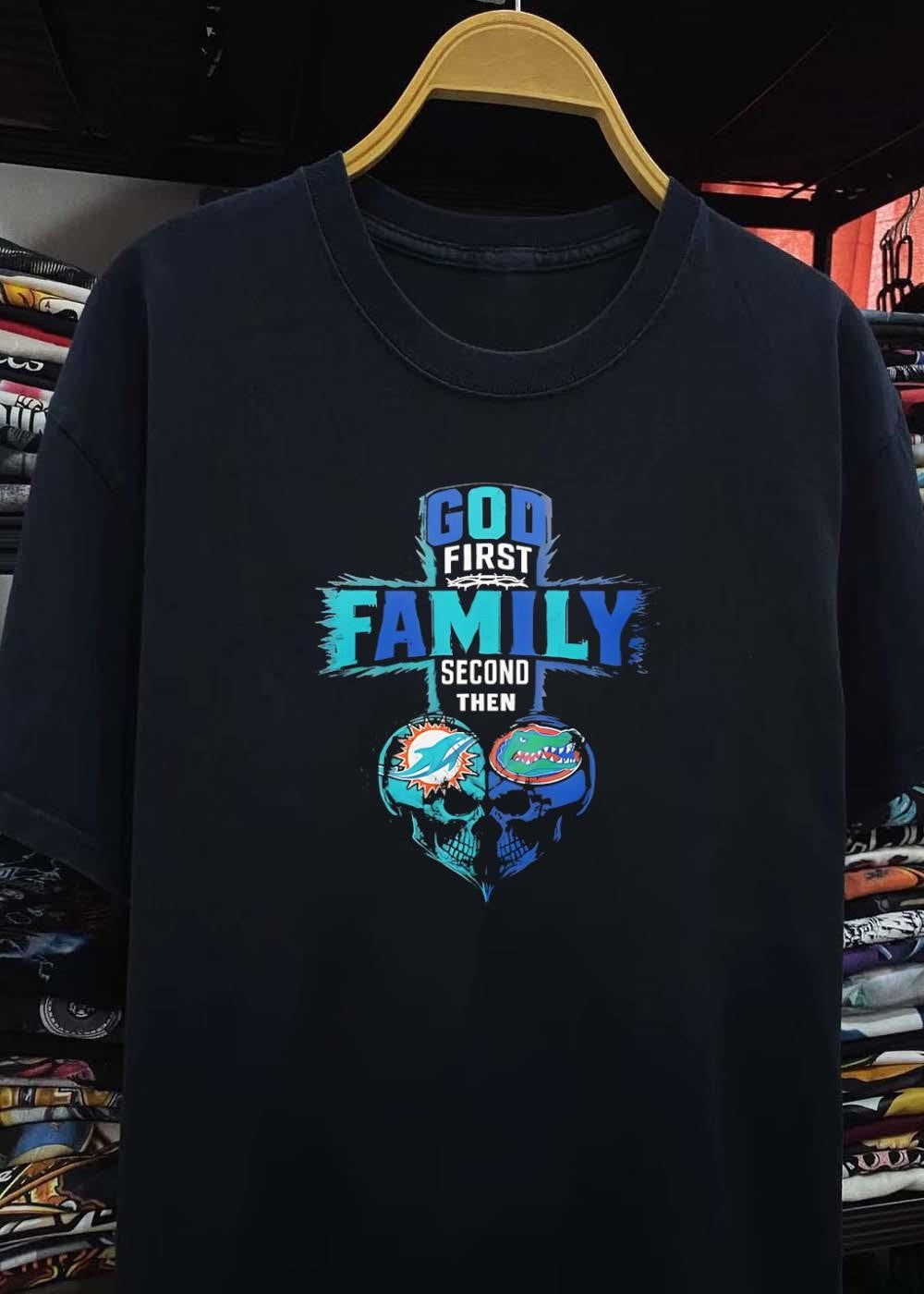 God First Family Second Then Miami Dolphins Florida Gators Skull shirt