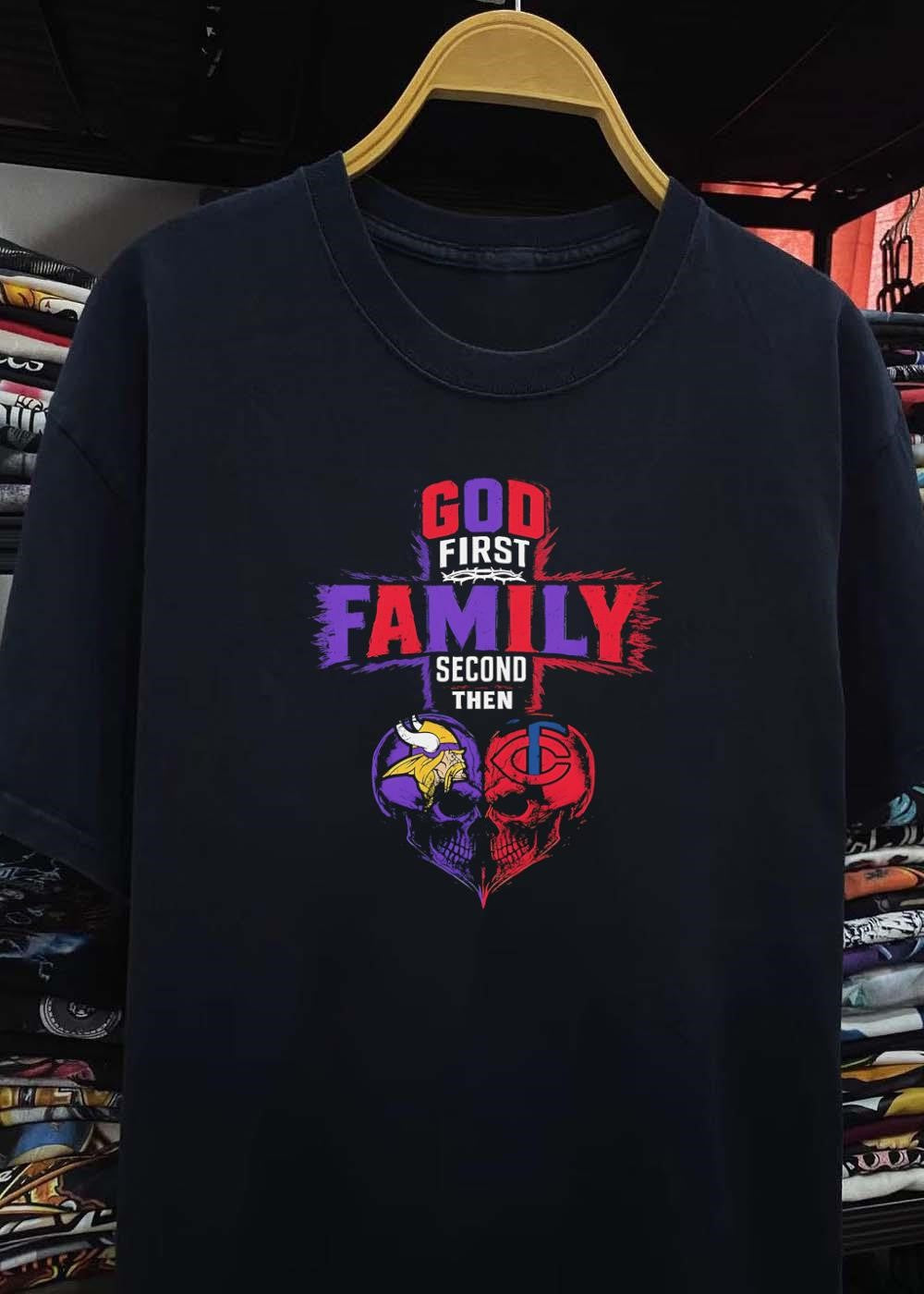 God First Family Second Then Minnesota Vikings Minnesota Twins Skulls shirt