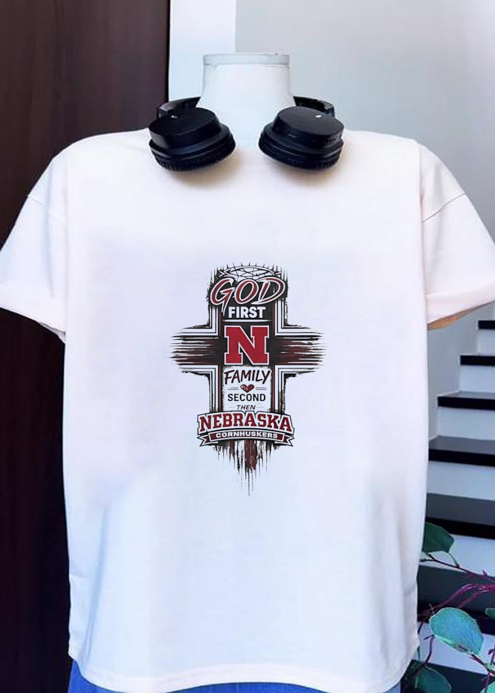 God First Family Second Then Nebraska Cornhuskers T-Shirt