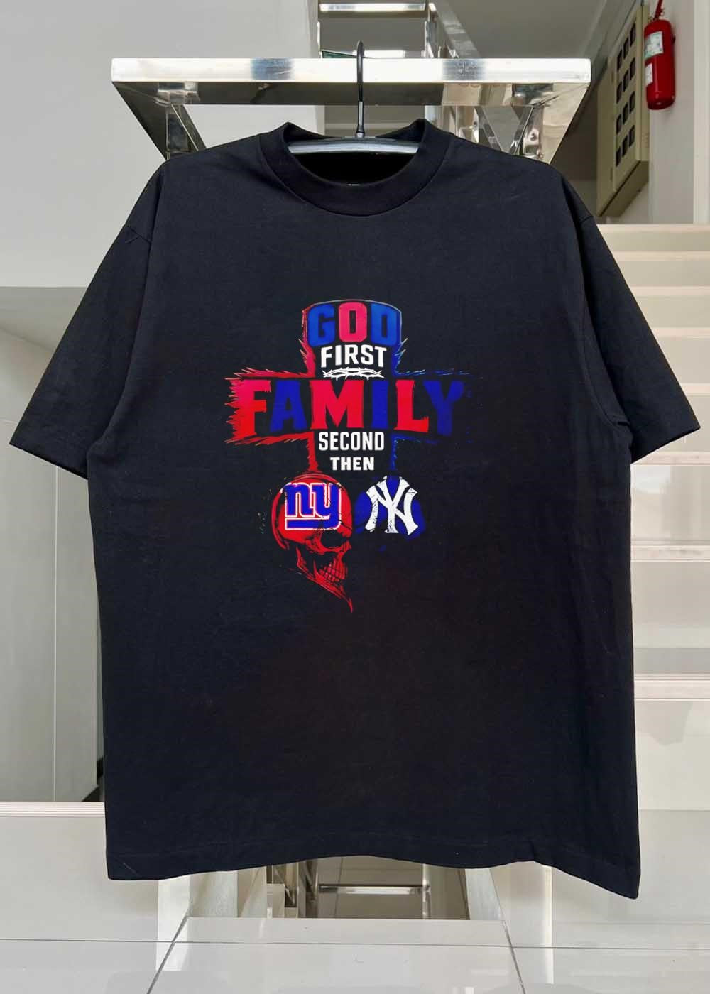 God First Family Second Then New York Giants New York Yankees Skull shirt