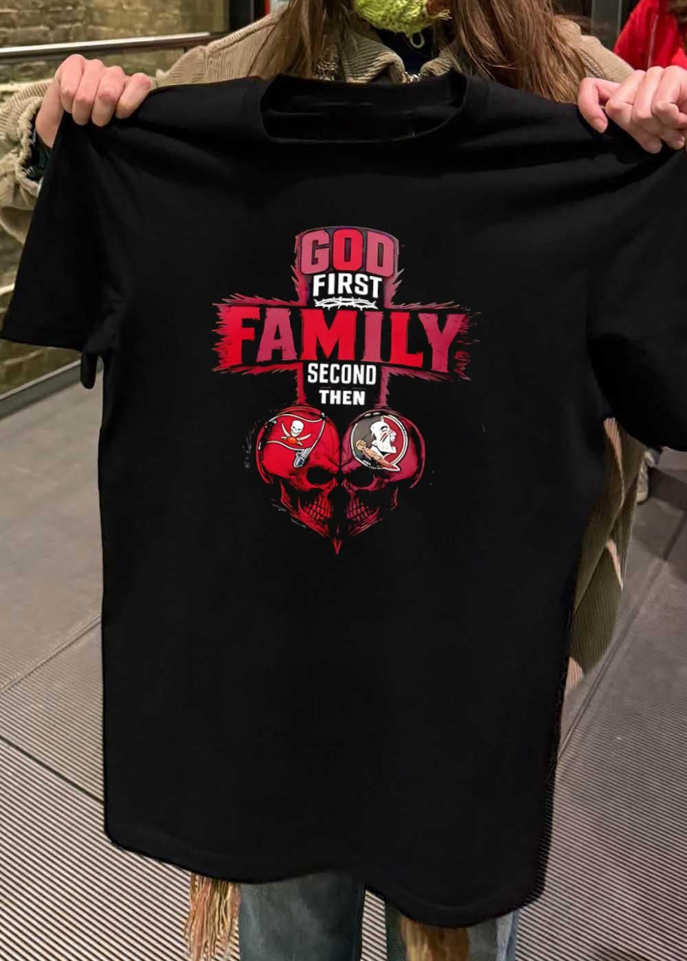 God First Family Second Then Tampa Bay Buccaneers Florida State Seminoles Skull shirt