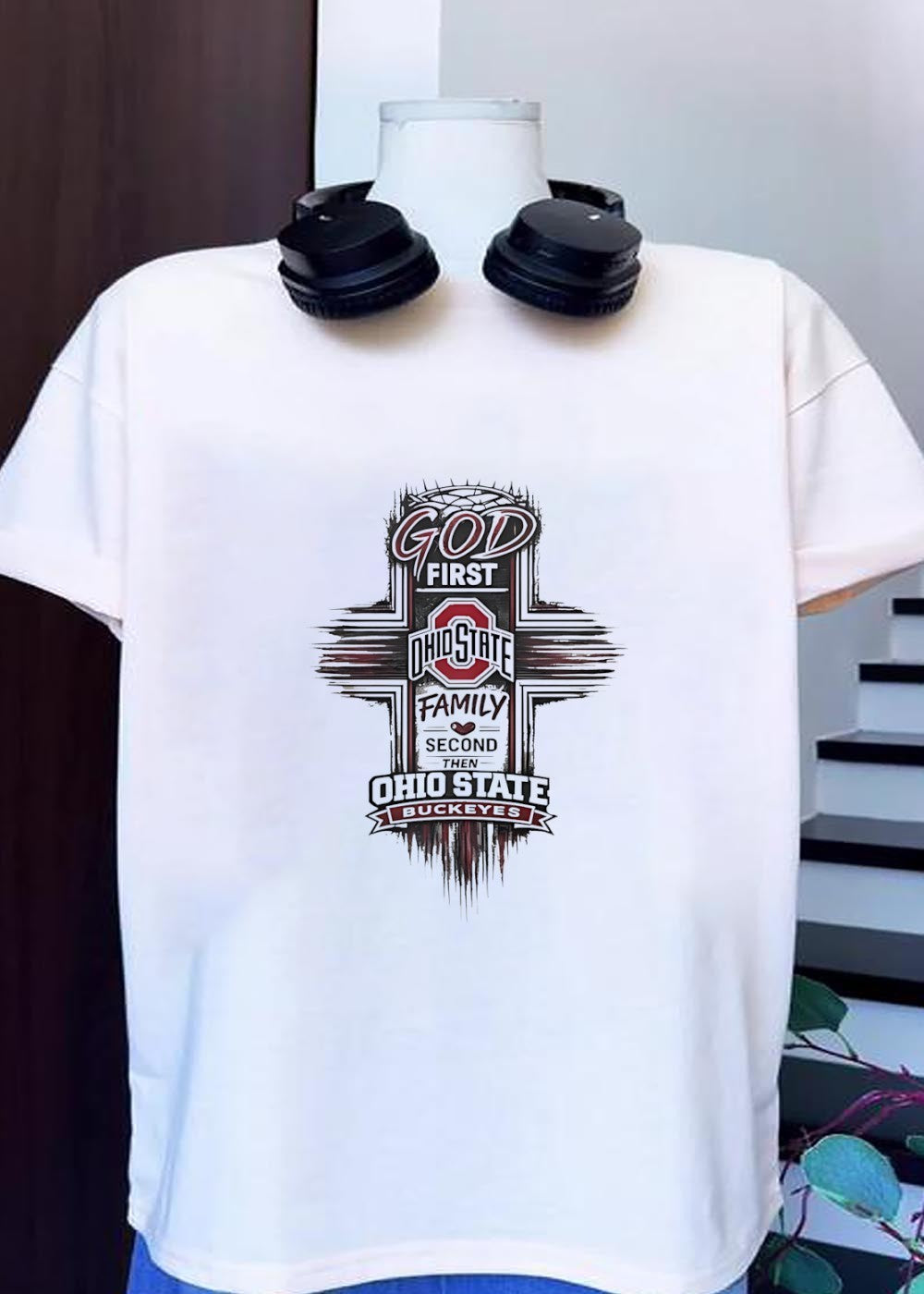 God First Ohio State Family Second then Buckeyes T-Shirt