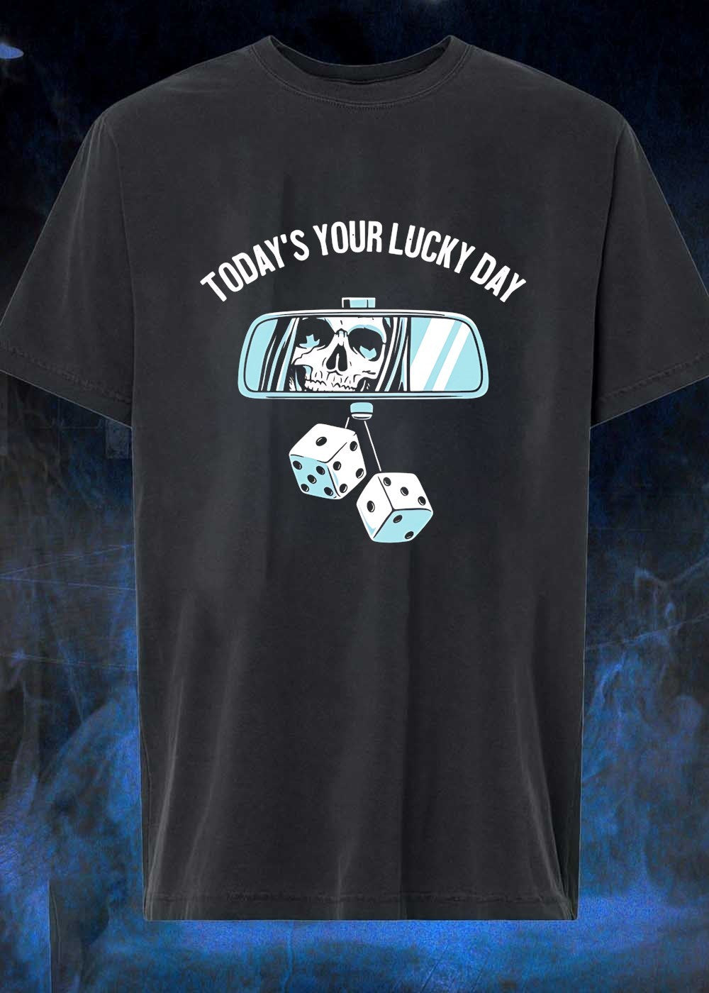 Grim Reaper Rearview Mirror Today’s Your Lucky Day T-Shirt
