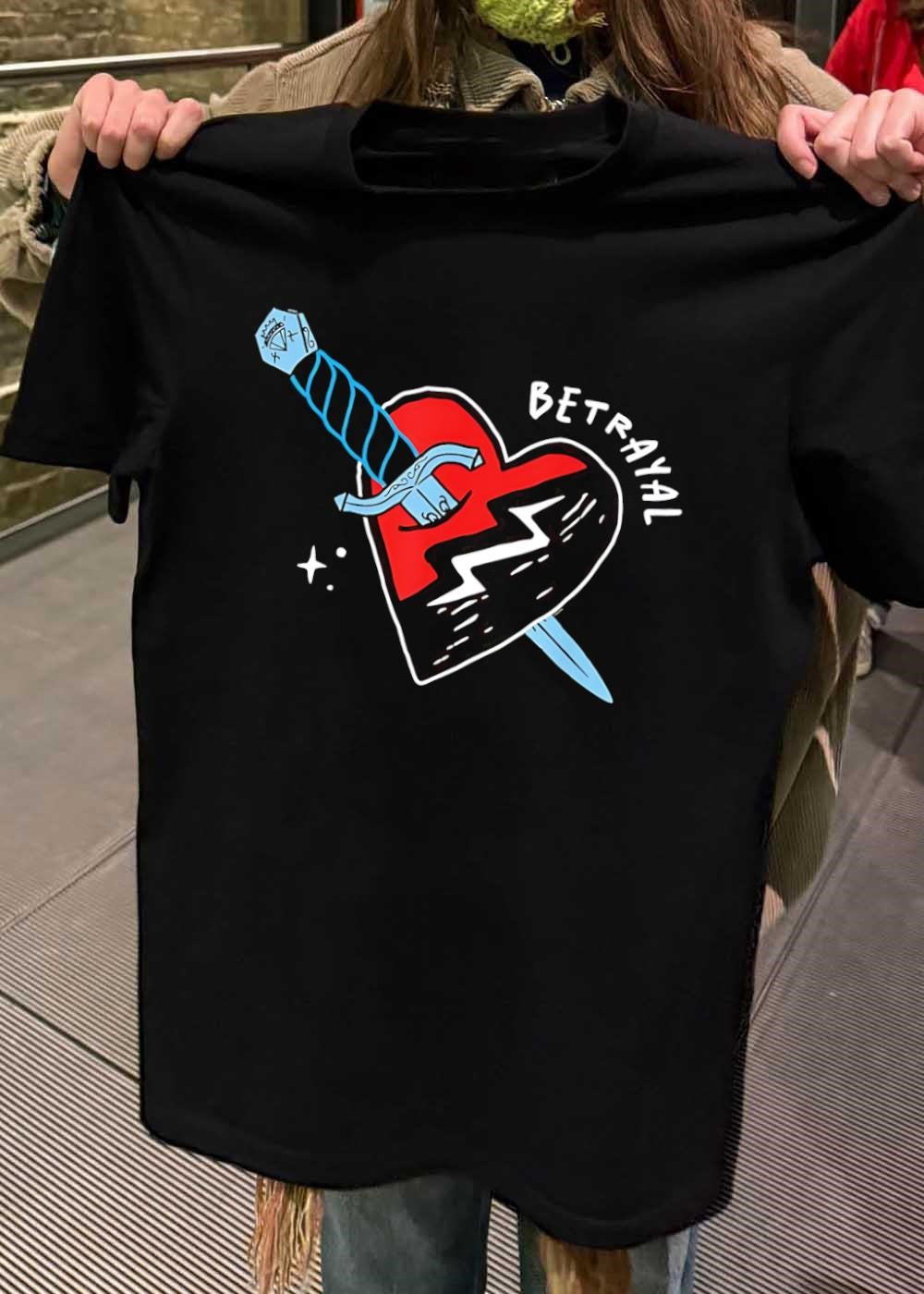 Heart with sword and Betrayal quote shirt