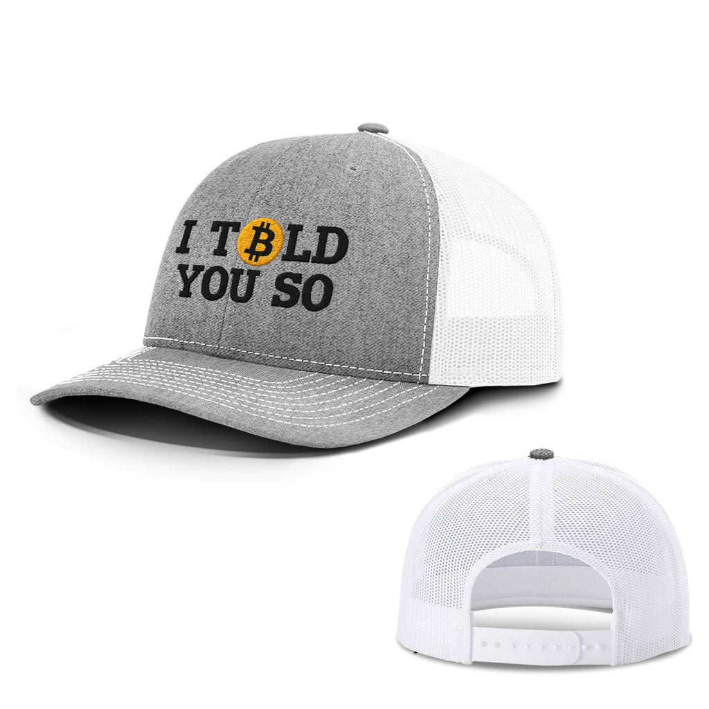 Bitcoin I Told You So Hats