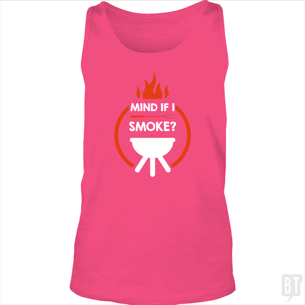 Mind If I Smoke Tank Top