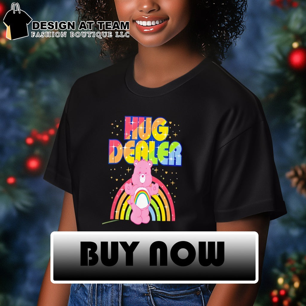 Hug dealer care bear rainbow 2026 shirt