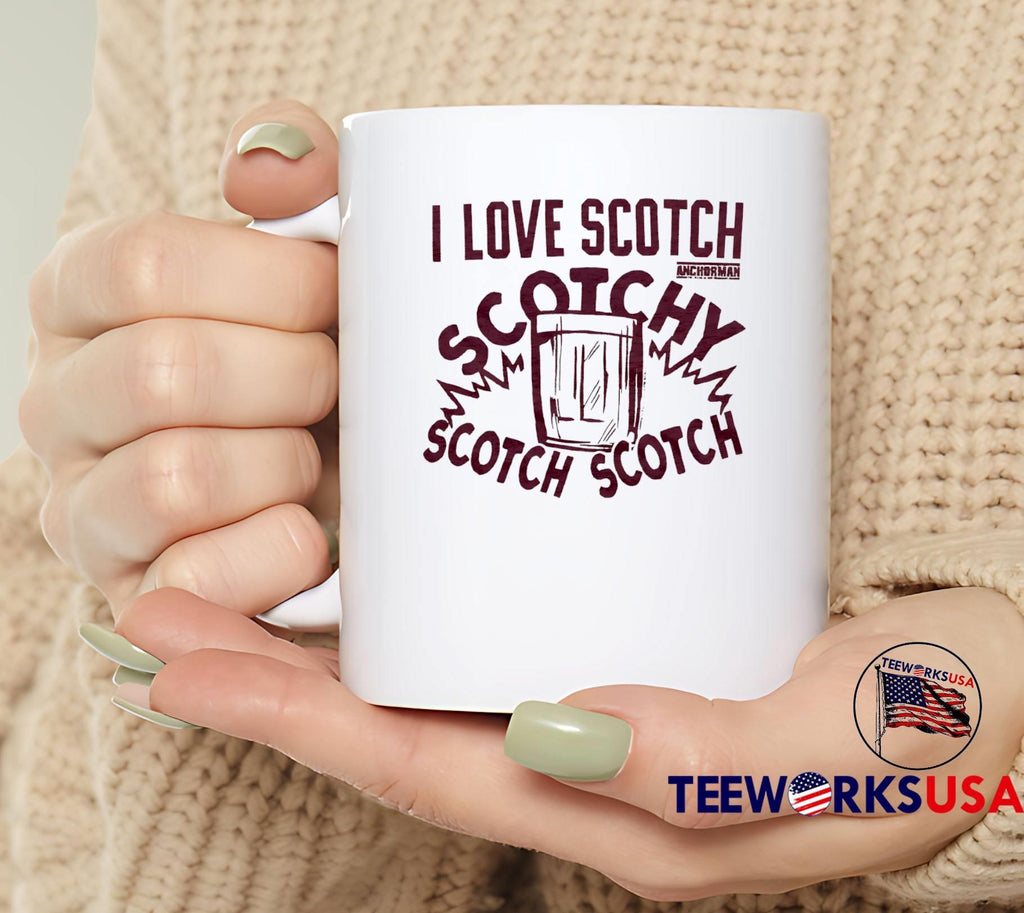 I Love Scotch Scotchy Scotch Scotch Anchorman movie quote shirt