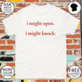 I Might Open I Might Knock Heated Rivalry Hockey Romance shirt
