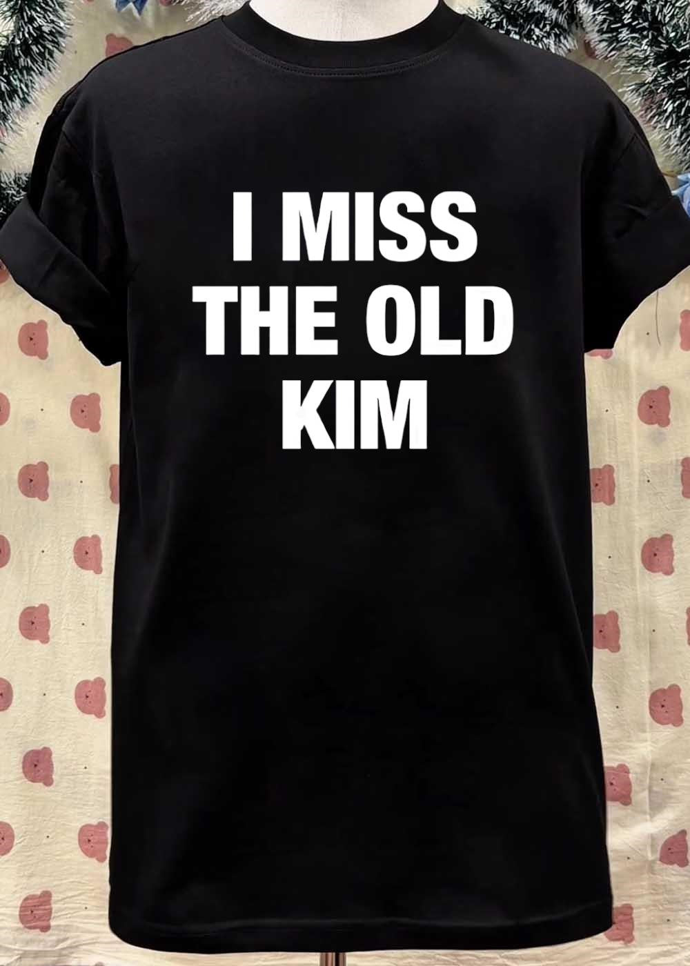 I Miss The Old Kim Unisex T-Shirt