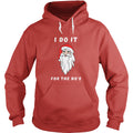 I Do it For The Ho's Hoodies