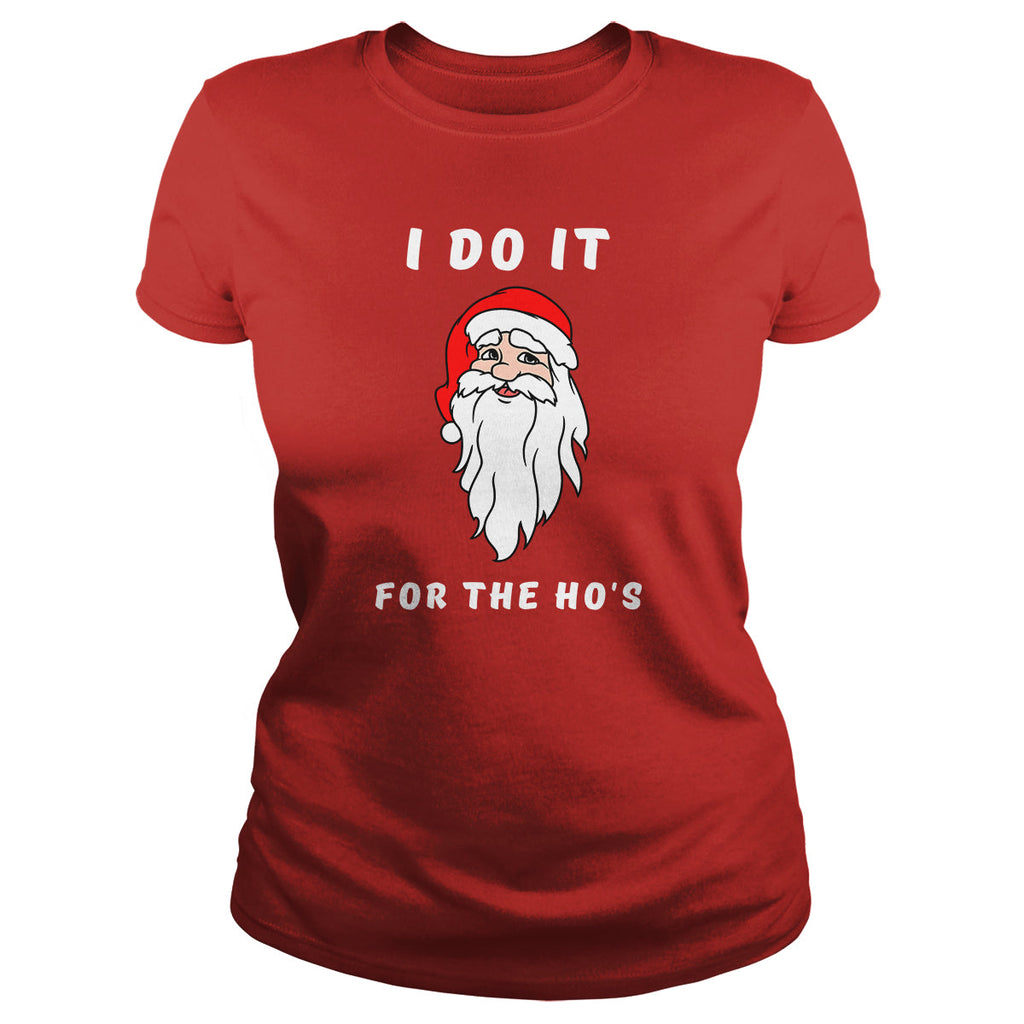 I Do it For The Ho's