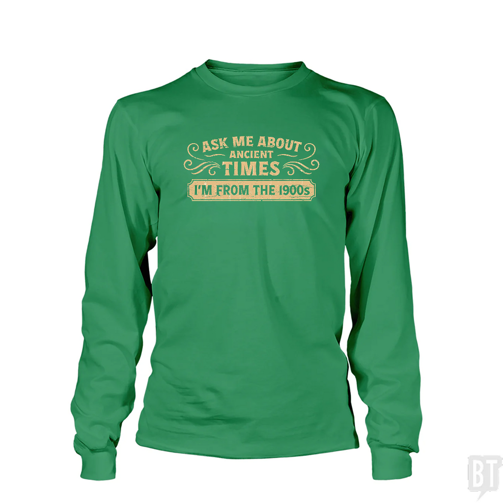 Ask Me About Ancient Long Sleeve