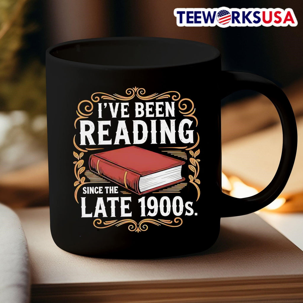 I’ve Been Reading Since The Late 1900S Book Shirt