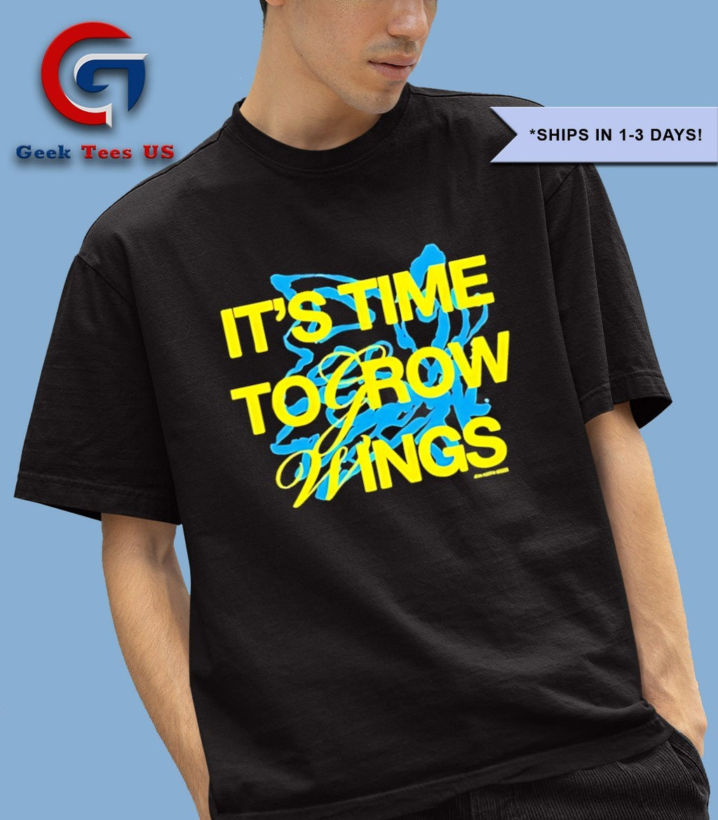 Jon Keith it’s time to grow wings shirt