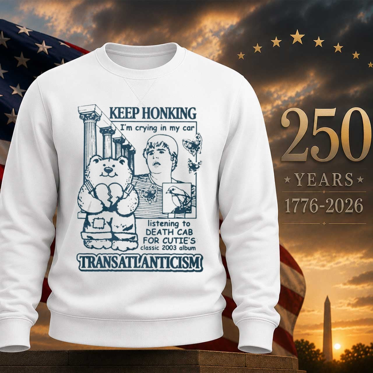 Keep Honking Im Crying In My Car Transatlanticism Shirt