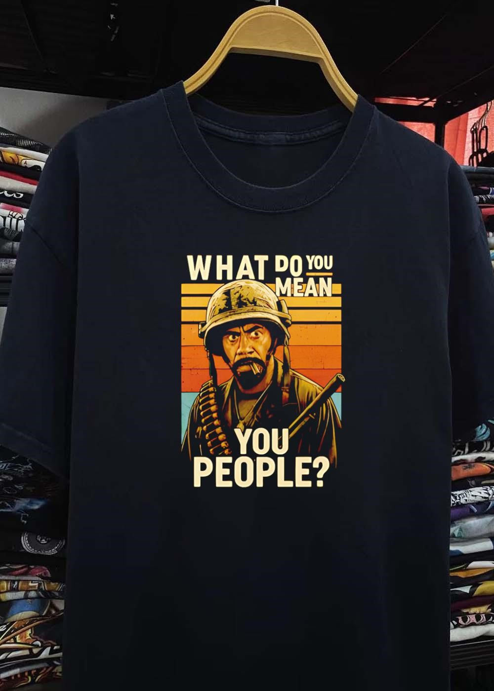 Kirk Lazarus Confronting What Do You Mean You People Tropic Thunder T-Shirt