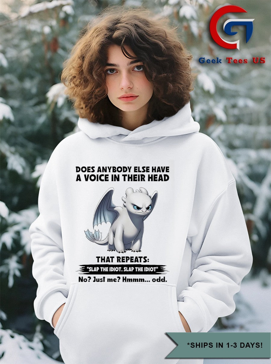 Light Fury does anybody else have a voice in their head shirt