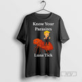 Limited Edition Trump Know Your Parasites Tick Resist Luna Tick Graphic Tee Shirt Sweatshirt Hoodies