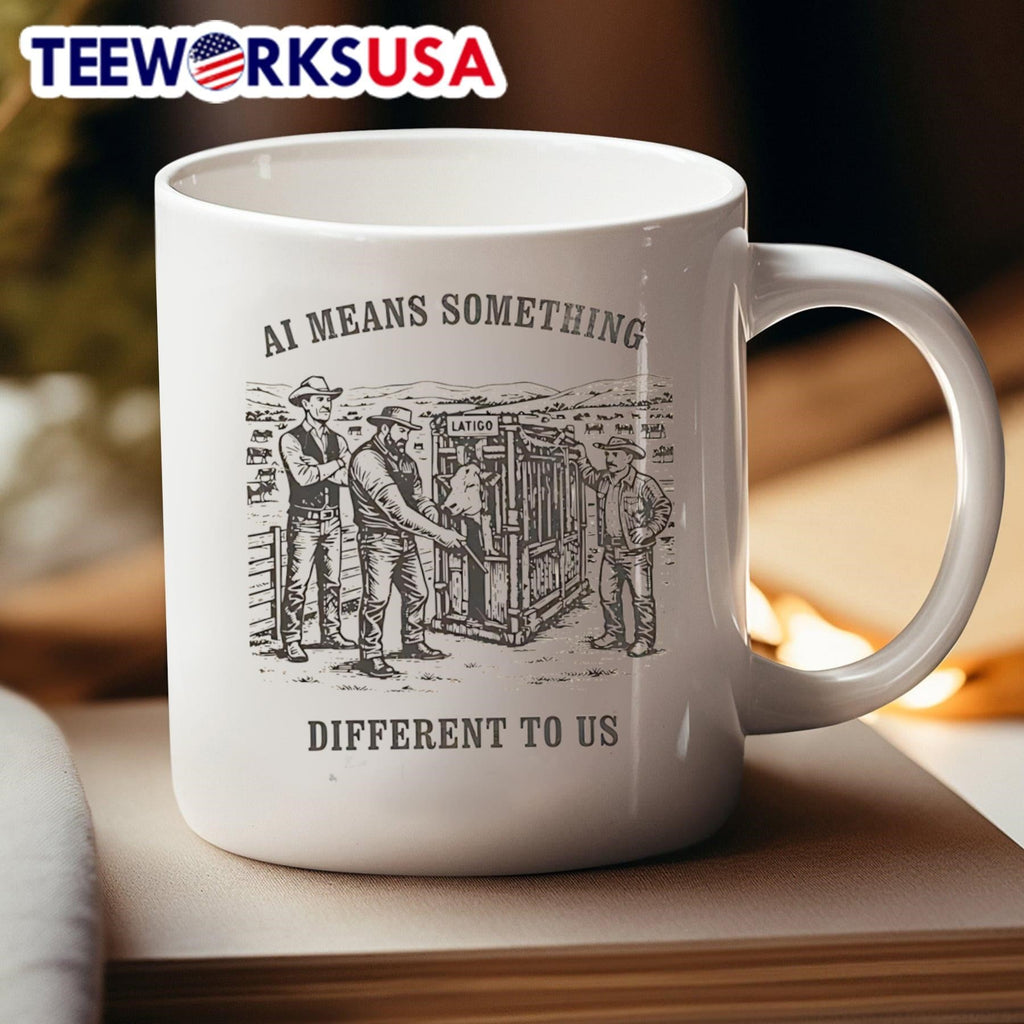 Ai Means Something Different To Us Cowboys Cattle Chute Shirt