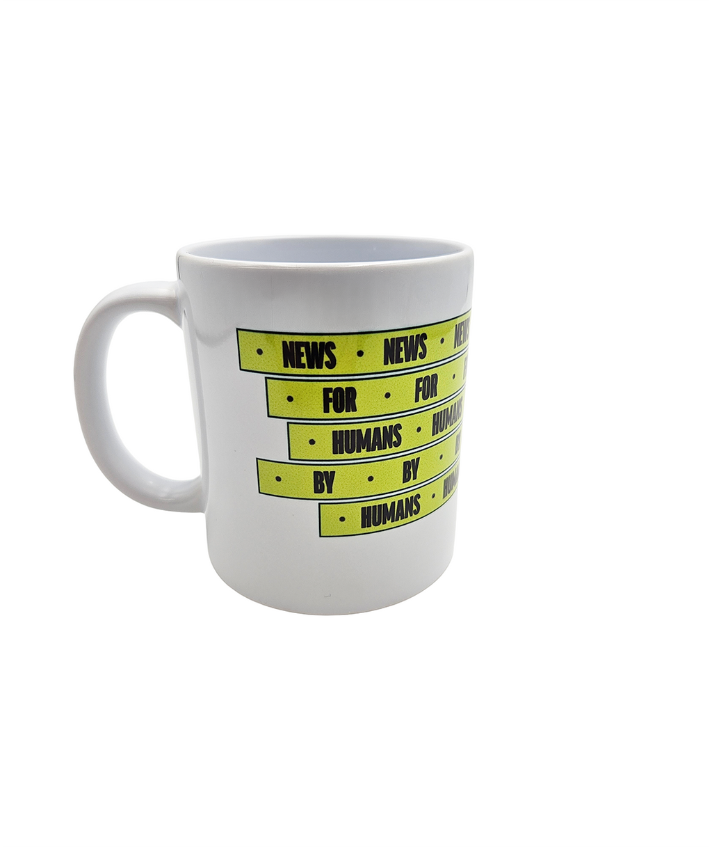 News by Humans For Humans Mug