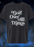 Faith Apparel God over all Things T-Shirt