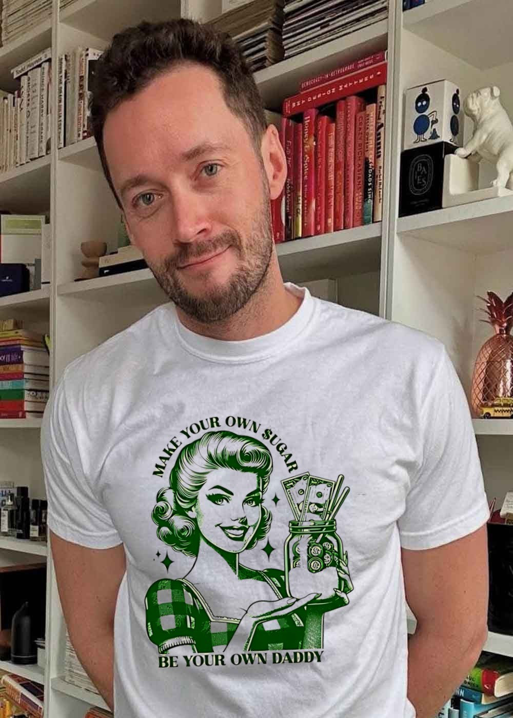 Make Your Own Sugar Be Your Own Daddy Woman Holding Money Jar T-Shirt