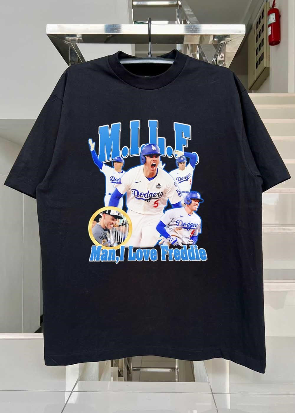 Man I Love Freddie Dodgers Shirt