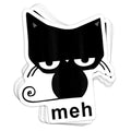 Meh Vinyl Sticker