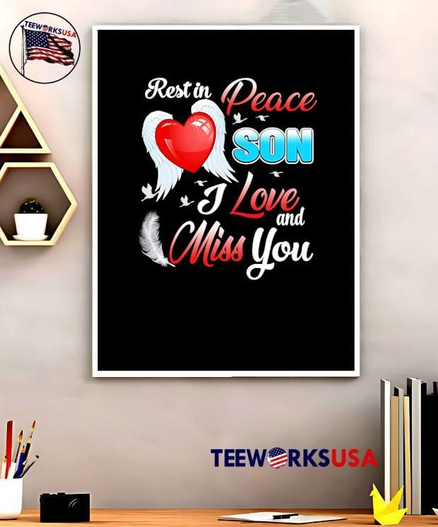Memorial Apparel ‘ Rest in Peace Son I Love and Miss You Shirt