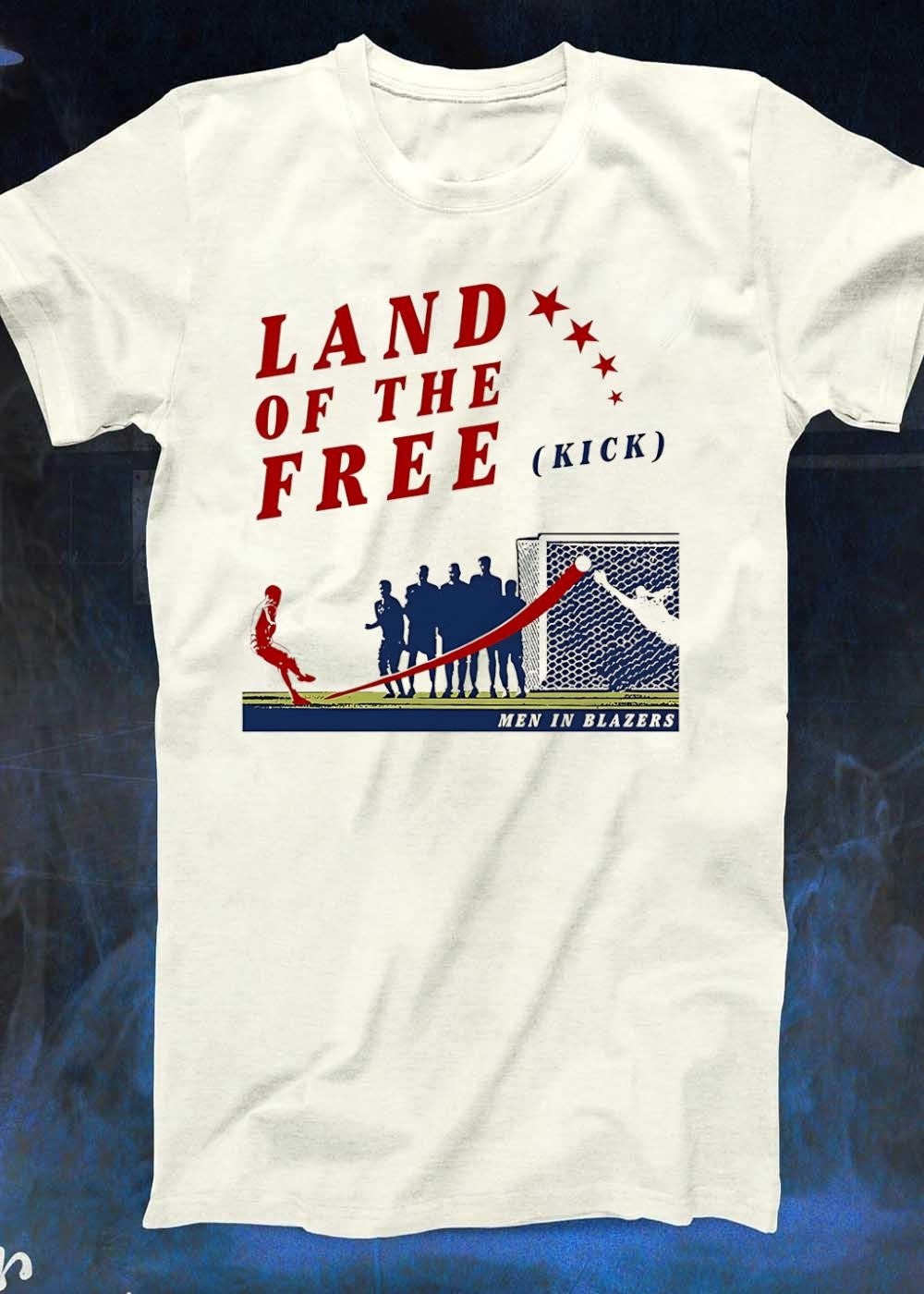 Men in Blazers Land of the Free Kick Soccer T-Shirt