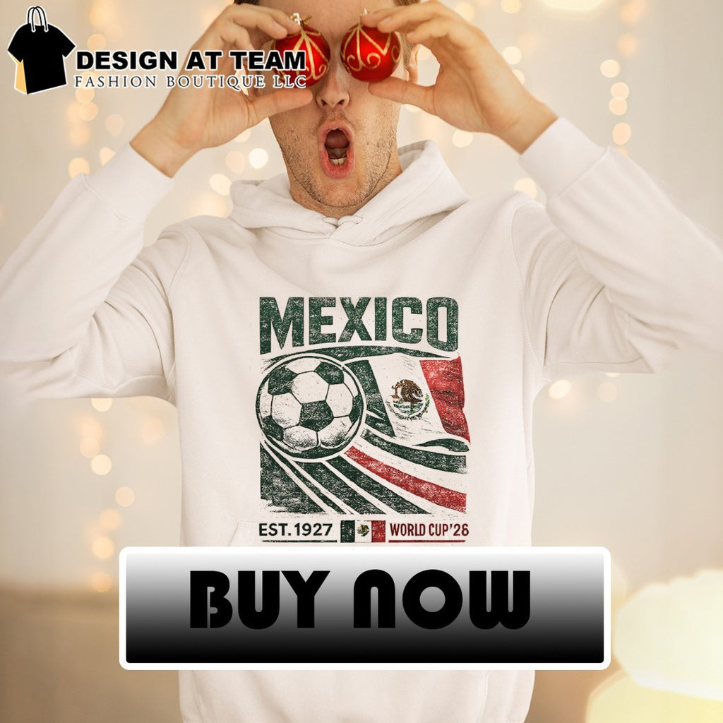 Mexico Soccer World Cup 2026 Mexican flag est 1927 shirt