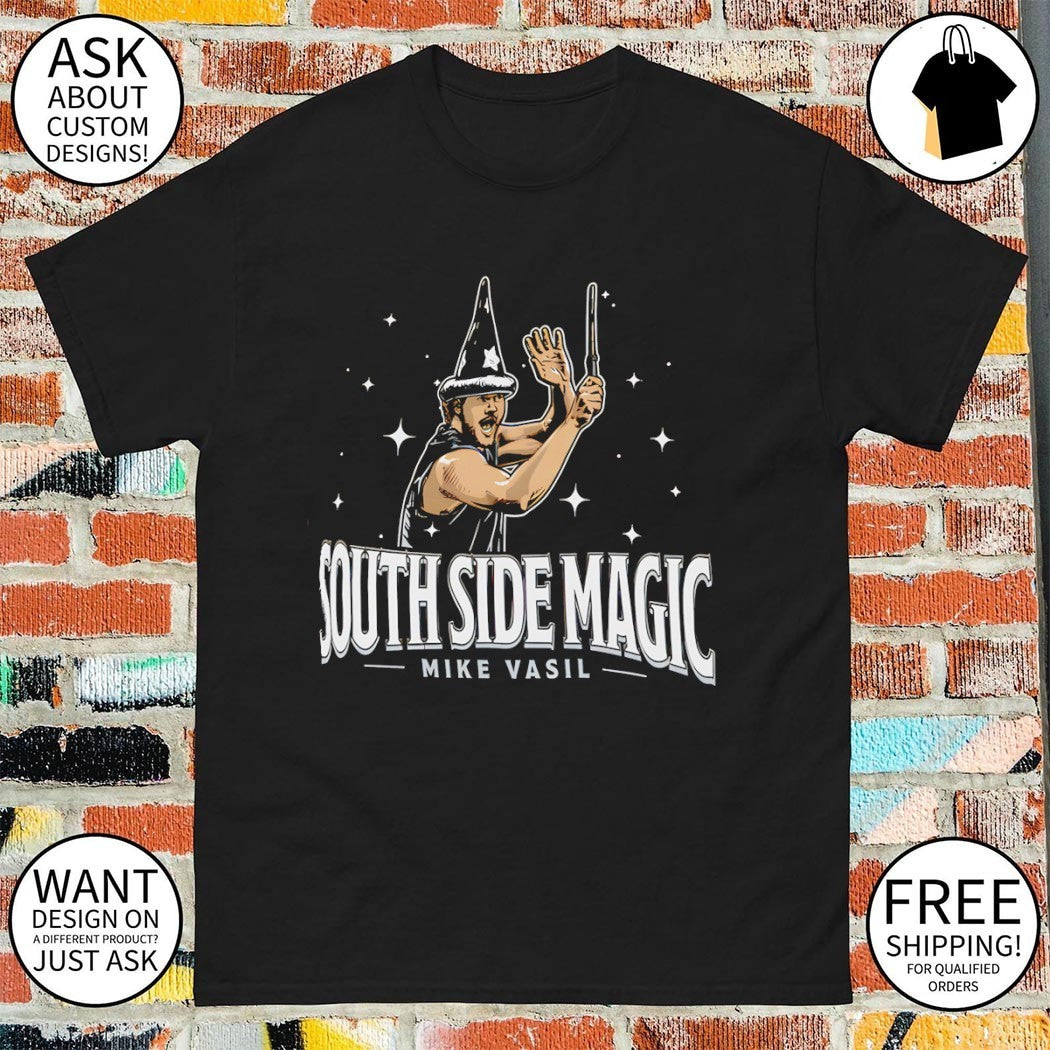 Mike Vasil Chicago White Sox Baseball MLB South Side Magic 2026 shirt
