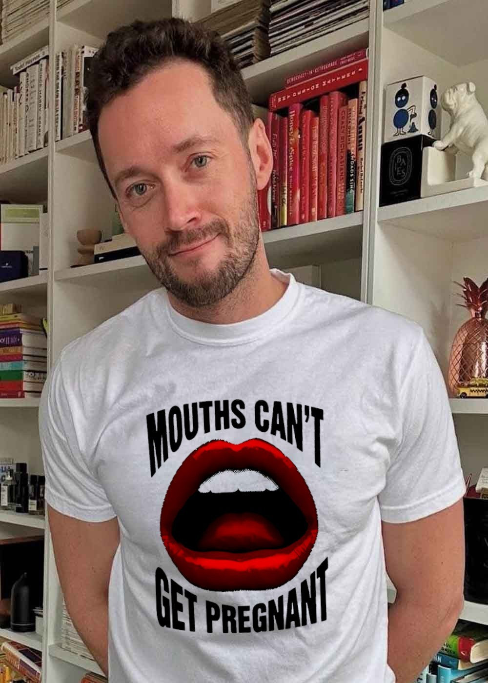 Mouths Can’t Get Pregnant Graphic T-Shirt