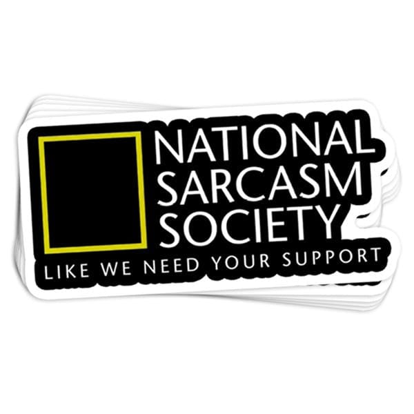 National Sarcasm Society Vinyl Sticker