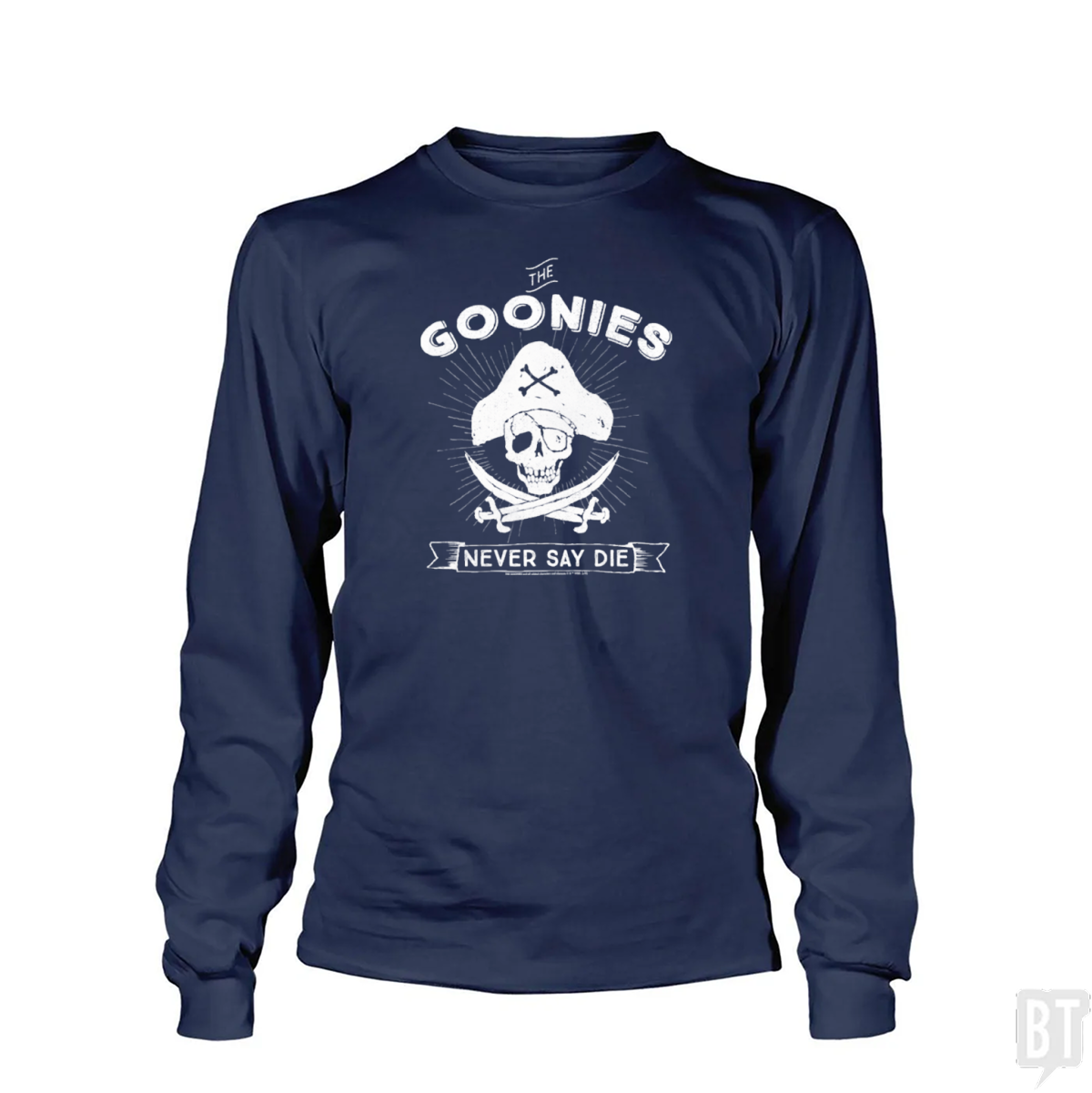 Never Say Die Long Sleeve