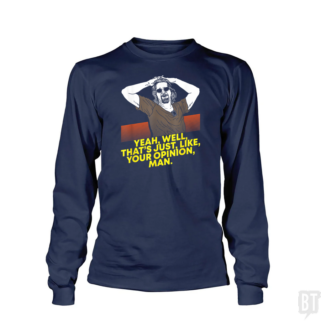 Your Opinion Long Sleeve