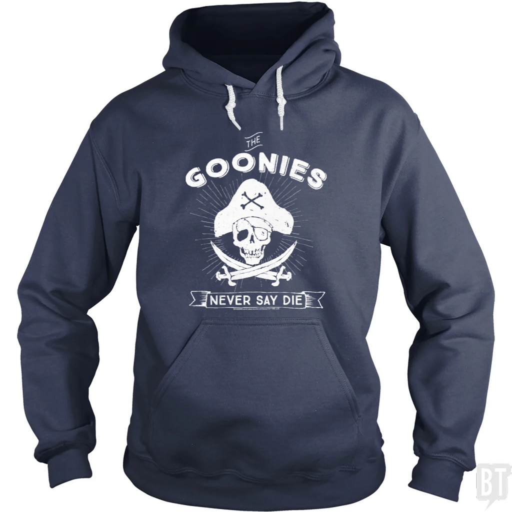 Never Say Die Hoodie